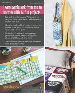 Get Quilting with Angela & Cloe: 14 Projects for Kids to Sew