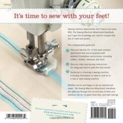 The Sewing Machine Attachment Handbook
