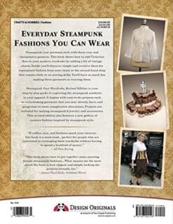 Steampunk Your Wardrobe: Sewing and Crafting Projects to Add Flair to Fashion