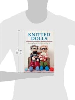 Knitted Dolls: Handmade Toys with a Designer Wardrobe, Knitting Fun for the Child in All of Us