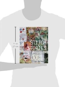 Stitch Stories: Personal Places, Spaces and Traces in Textile Art