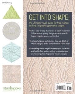 Shape by Shape Free-Motion Quilting with Angela Walters: 70+ Designs for Blocks, Backgrounds & Borders