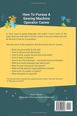 Sewing Machine Operator Career (Special Edition): The Insider's Guide to Finding a Job at an Amazing Firm, Acing The Interview & Getting Promoted