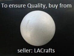 LA Crafts Brand 6" Smooth Foam Craft BALL- Polystyrene (Not Styrofoam) - 12 Pack