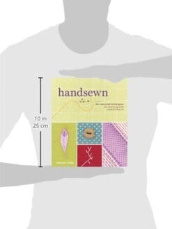 Handsewn: The Essential Techniques for Tailoring and Embellishment