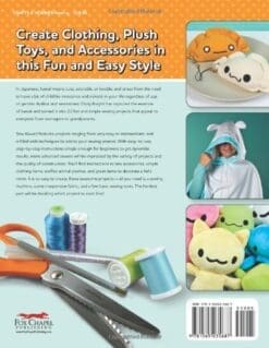 Sew Kawaii!: 22 Simple Sewing Projects for Cool Kids of All Ages